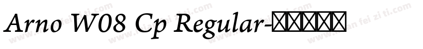 Arno W08 Cp Regular字体转换